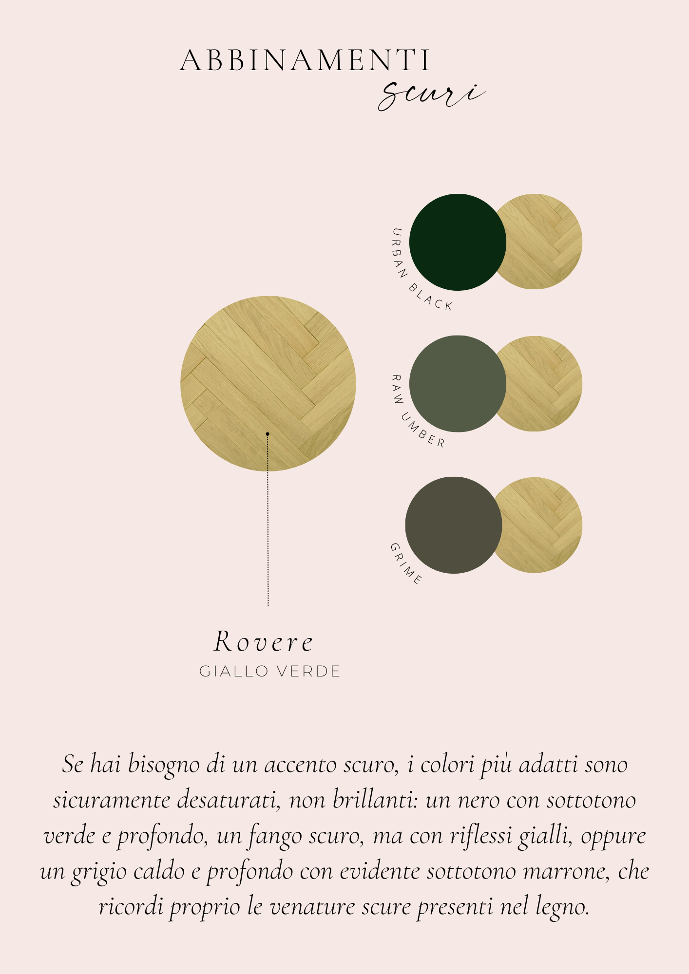 colori scuri da abbinare al rovere