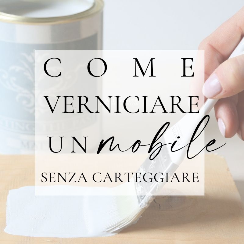Come verniciare un mobile senza carteggiare - guida semplice e efficace.